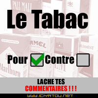enf1 voila le tabac mdr